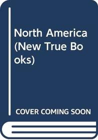 North America (New True Books)