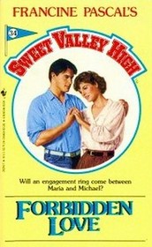 Forbidden Love (Sweet Valley High #34)