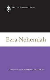 Ezra-Nehemiah: A Commentary (Old Testament Library)