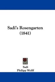 Sadi's Rosengarten (1841)
