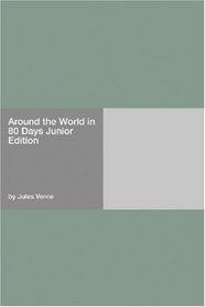 Around the World in 80 Days Junior Edition