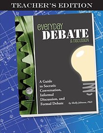 Everyday Debate & Discussion, Teacher's Edition