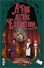 A Fire at the Exhibition (Lady Hardcastle, Bk 10)
