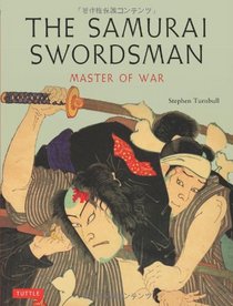 The Samurai Swordsman: Master of War