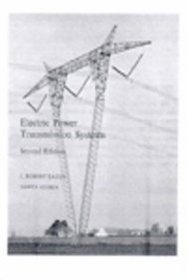 Electric Power Transmission Systems (2nd Edition)