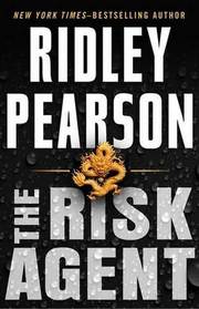 The Risk Agent (Grace Chu & John Knox, Bk 1)