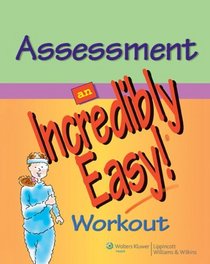 Assessment: An Incredibly Easy! Workout (Incredibly Easy! Series)