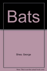 Bats