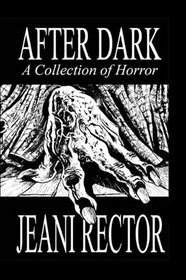 After Dark: A Collection of Horror
