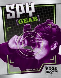 Spy Gear (Edge Books)