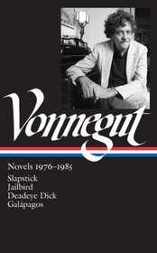 Kurt Vonnegut: Novels 1976?1985 (Library of America)