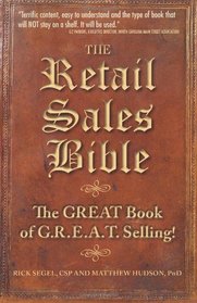 The Retail Sales Bible: The Great Book of G.R.E.A.T. Selling