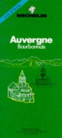 Michelin Green Guide: Auvergne, 1991/304 (Green tourist guides)