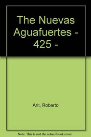 The Nuevas Aguafuertes - 425 - (Spanish Edition)