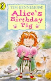 Alice's Birthday Pig (Young Puffin Story Books)