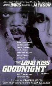 The Long Kiss Goodnight: A Novel