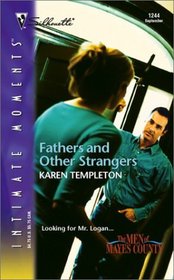 Fathers And Other Strangers (The Men Of Mayes County, Bk 2) (Silhouette Intimate Moments, No 1244)