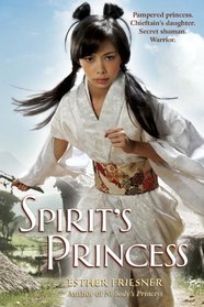 Spirit's Princess (Princesses of Myth, Bk 1)