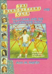 Mary Anne and the Playground Fight (Baby-Sitters Club)