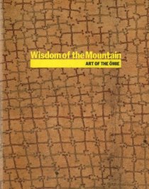 Wisdom of the Mountain: Art of the Omie