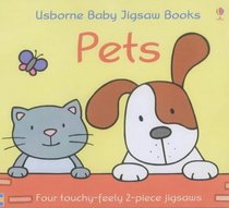 Pets (Usborne baby jigsaw books)