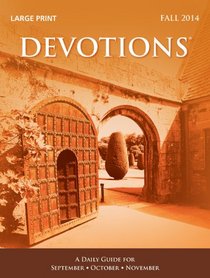 Devotions Large Print Edition?Fall 2014 (Standard Lesson Resources?)