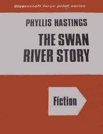 The Swan River Story (Large Print)