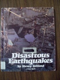 Disastrous Earthquakes: A First Book