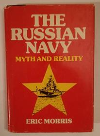 Russian Navy: Myth and Reality