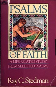 Psalms of Faith: A Life-Related Study from Selected Psalms (Bible Commentary for Laymen)