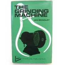 GRINDING MACHINE (MAP TECHNICAL PUBLICATIONS)