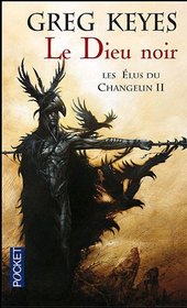 Les élus du Changelin, Tome 2 (French Edition)