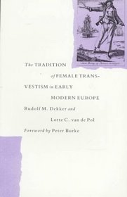 The Tradition of Female Transvestism in Early Modern Europe