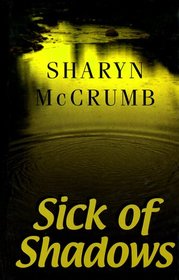 Sick of Shadows (Severn House Historical Romance Series)