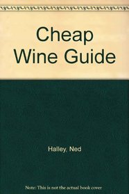 Cheap Wine Guide