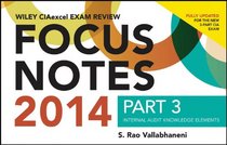 Wiley CIAexcel Exam Review 2014 Focus Notes: Part 3, Internal Audit Knowledge Elements (Wiley CIA Exam Review Series)