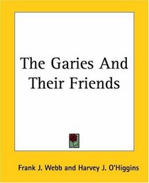 The Garies And Their Friends