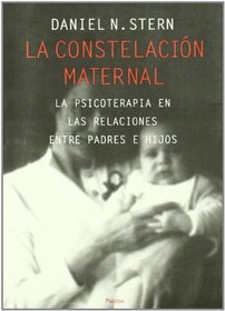 La Constelacion Maternal (Spanish Edition)