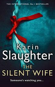 The Silent Wife (Will Trent, Bk 10)