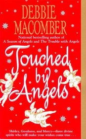 Touched by Angels (Shirley, Goodness & Mercy, Bk 3)