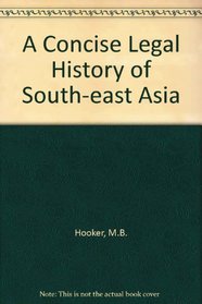 A Concise Legal History of South-East Asia
