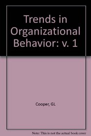 Trends in Organizational Behavior