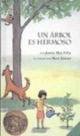 Un Arbol es Hermoso/ A Tree is Nice (Spanish Edition)