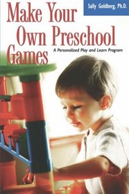 Make Your Own Preschool Games: A Personalized Play and Learn Program