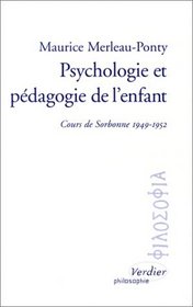 Psychologie et pdagogie de l'enfant : Cours de Sorbonne 1949-1952