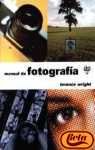 Manual De Fotografia (Akal Medios) (Spanish Edition)