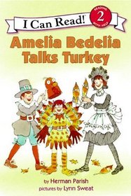 Amelia Bedelia Talks Turkey (I Can Read Book 2)