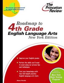 Roadmap to 4th Grade English Language Arts, New York Edition (Roadmap To...)
