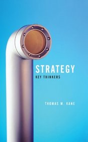 Strategy: Key Thinkers