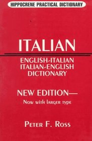 Italian : English-Italian Italian-English (Hippocrene Practical Dictionary